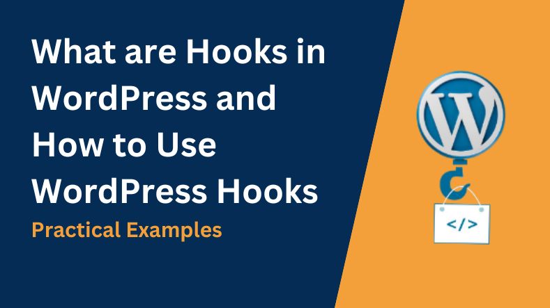 What Are Hooks In WordPress And How To Use WordPress Hooks Practical 